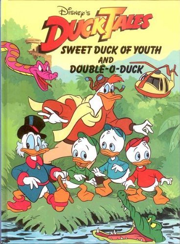 9780792452362: Sweet Duck of Youth and Double-O-Duck (Duck Tales)