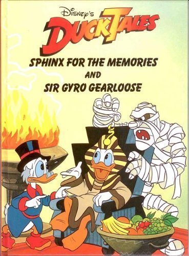Sphinx for the Memories and Sir Gyro Gearloose (Duck Tales) (9780792452393) by Disney Studios
