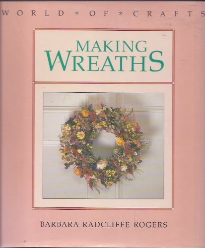 Stock image for Making Wreaths for sale by Better World Books