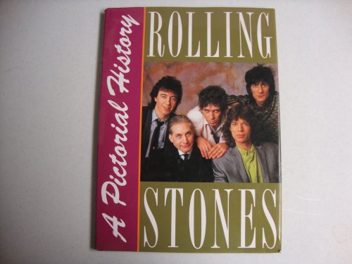 9780792453390: The Rolling Stones: A Pictorial History