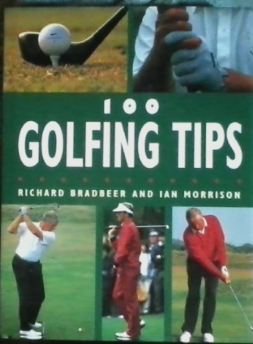 Stock image for One Hundred Golfing Tips for sale by Better World Books: West