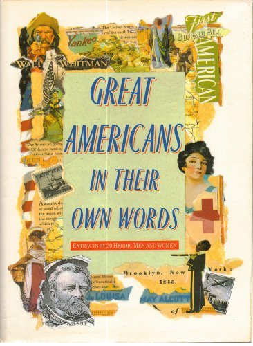 Imagen de archivo de Great Americans in Their Own Words a la venta por Anderson Book