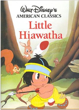 Stock image for Little Hiawatha (Walt Disney's American Classics) for sale by Ergodebooks