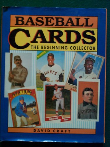 Imagen de archivo de Baseball Cards: The Beginning Collector a la venta por Wonder Book