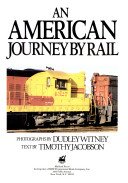 Stock image for An American Journey by Rail for sale by Half Price Books Inc.