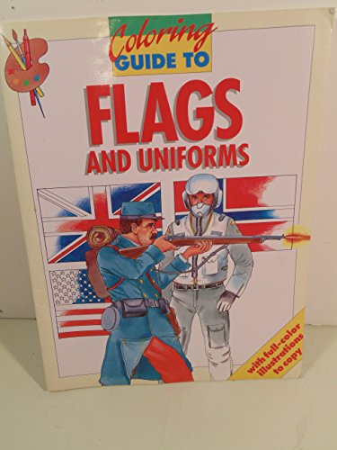 9780792454960: Coloring Guide to Flags & Uniforms Edition: First