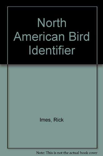 North American Bird Identifier (9780792455127) by Imes, Rick