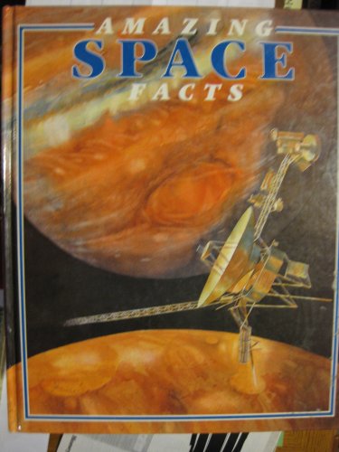 Imagen de archivo de Amazing Space Facts (Amazing Fact Series) a la venta por Wonder Book
