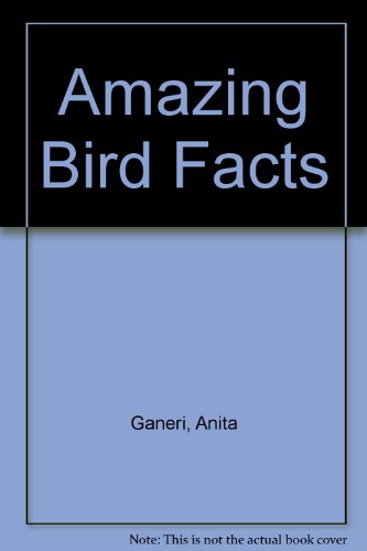 Beispielbild fr Amazing Bird Facts zum Verkauf von Better World Books: West