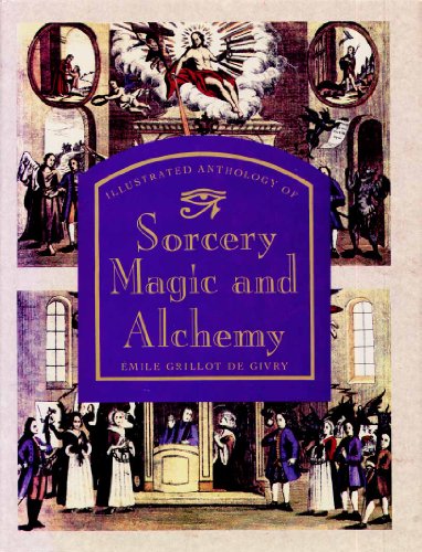 Imagen de archivo de Illustrated Anthology of Sorcery, Magic & Alchemy a la venta por ThriftBooks-Dallas