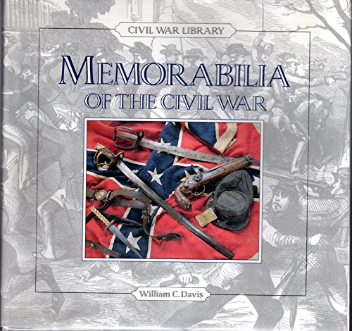 Stock image for Memorabilia of the Civil War for sale by BookHolders