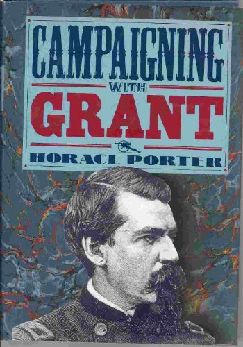 Imagen de archivo de Campaigning With Grant a la venta por Navalperson Books and More from Bob
