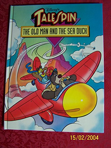 Stock image for Disney's Talespin; the Old Man and the Sea Duck for sale by Sea Chest Books