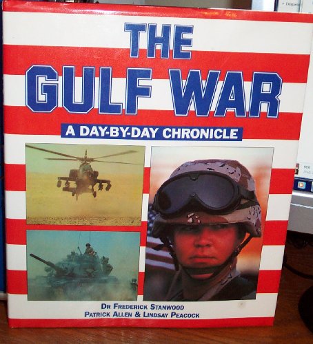 Imagen de archivo de The Gulf War : Day by Day a la venta por Better World Books
