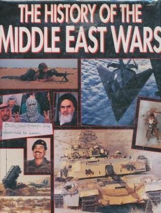Stock image for The History of the Middle East Wars for sale by Ergodebooks