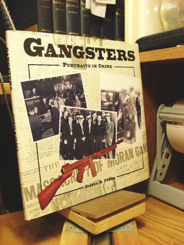 Beispielbild fr Gangsters: Portraits in Crime zum Verkauf von Wonder Book