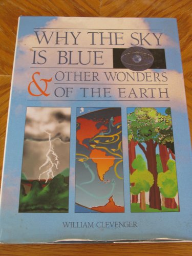 Stock image for Why the Sky Is Blue Other Wonders of the Earth for sale by Green Street Books