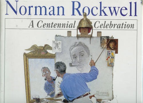 Stock image for Norman Rockwell A Centennial C for sale by SecondSale