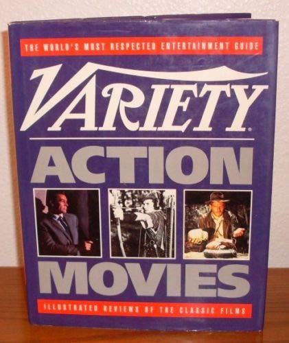 Stock image for Variety Action Movies: Illustrated Reviews of the Classic Films for sale by Half Price Books Inc.