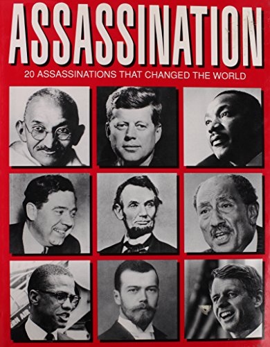 Beispielbild fr Assassination : Twenty Assassinations That Changed the World zum Verkauf von Better World Books: West