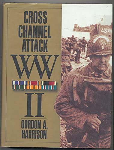 Beispielbild fr WW II: Cross Channel Attack zum Verkauf von ThriftBooks-Dallas