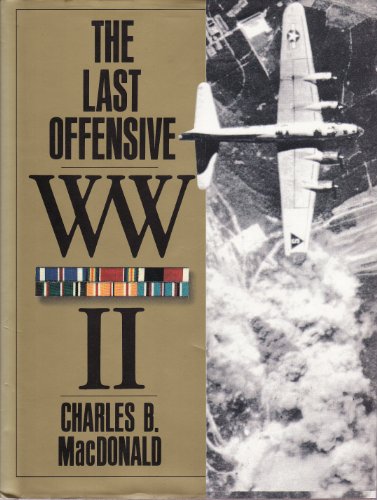 9780792458586: the Last Offensive: European Theater of Operations