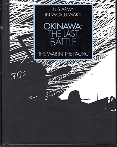 9780792458593: Okinawa: The Last Battle Ww II