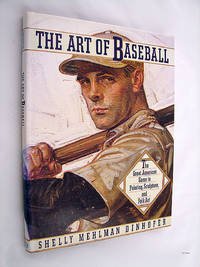 Stock image for The Art of Baseball Dinhofer, Shelly Mehlman for sale by Particular Things