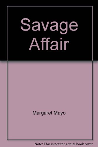 9780792700005: Savage Affair