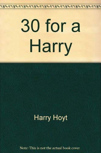 9780792700241: Title: 30 for a Harry Atlantic large print