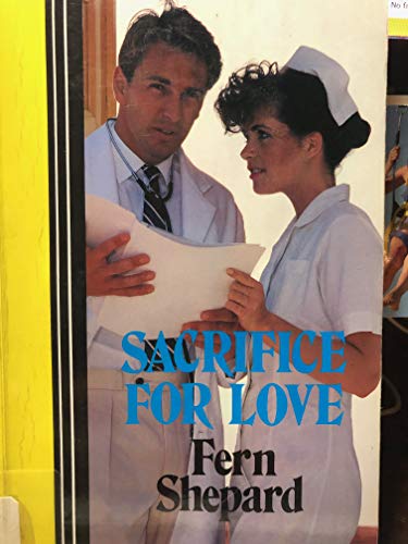 Imagen de archivo de Sacrifice for Love a la venta por ThriftBooks-Dallas