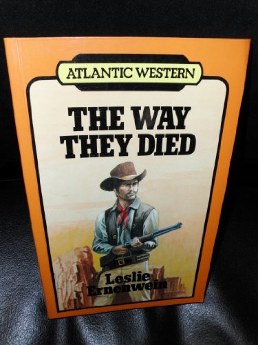 9780792701699: Way They Died (Atlantic Large Print Series)