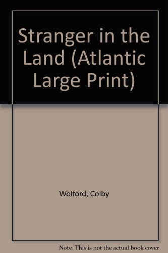9780792702740: Stranger in the Land (Atlantic Large Print)
