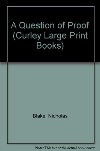 9780792704461: A Question of Proof (Curley Large Print Books)