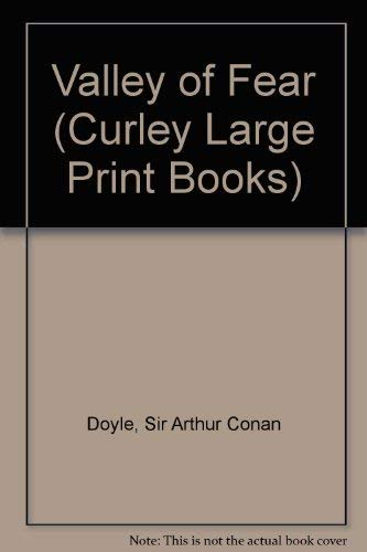 The Valley of Fear (Curley Large Print Books) (9780792704751) by Doyle, Arthur Conan, Sir