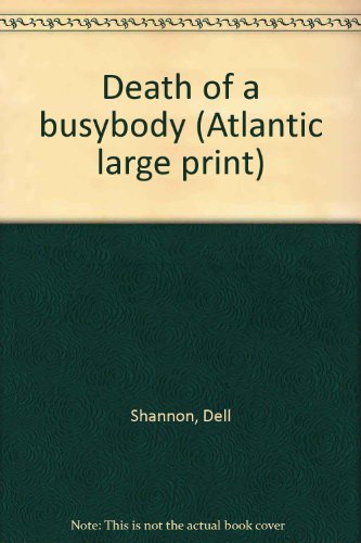 9780792705000: Title: Death of a busybody Atlantic large print