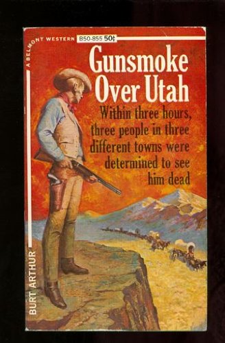 Gunsmoke over Utah (9780792707639) by Arthur, Burt