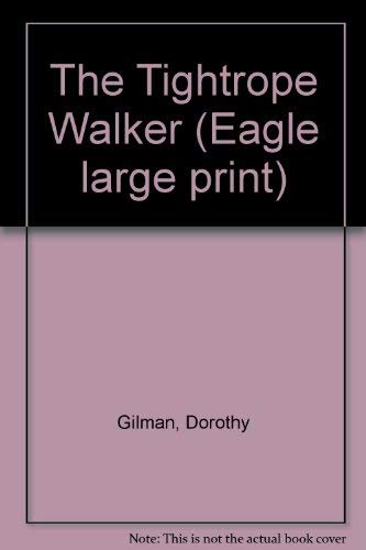 9780792708636: The Tightrope Walker (Eagle large print)