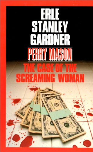9780792709695: Perry Mason in the Case of the Screaming Woman (Curley Large Print Books)
