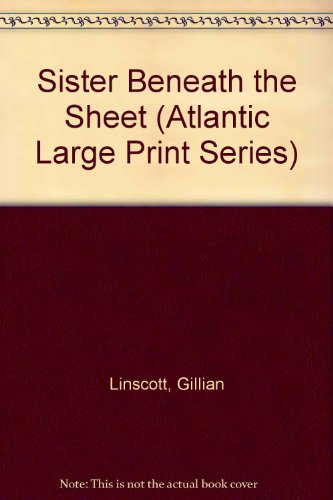 9780792711032: Sister Beneath the Sheet (Atlantic Large Print Series)