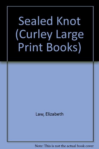 The Sealed Knot (9780792711681) by Law, Elizabeth