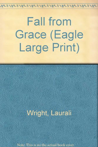 9780792712718: Fall from Grace (Eagle Large Print)