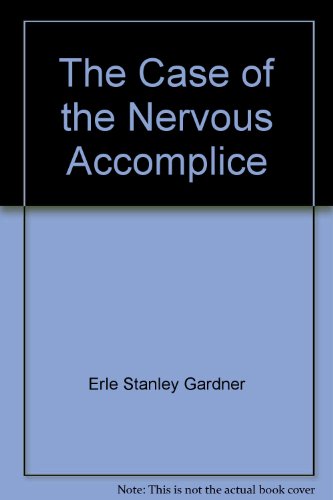 9780792712831: Title: The Case of the Nervous Accomplice