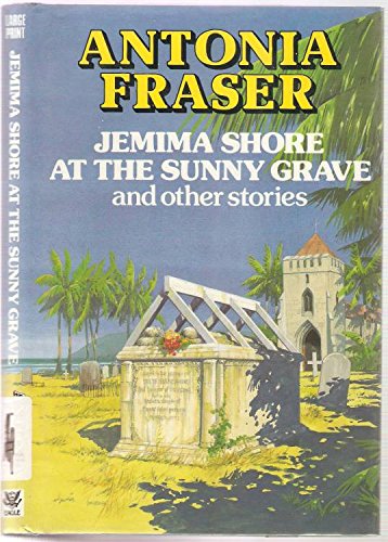 9780792713494: Jemima Shore at the Sunny Grave and Other Stories (Eagle Large Print)