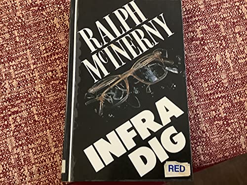 Infra Dig (9780792714606) by McInerny, Ralph M.