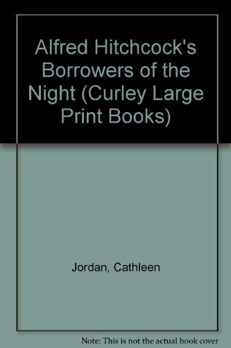 9780792715153: Alfred Hitchcock's Borrowers of the Night (Curley Large Print Books)