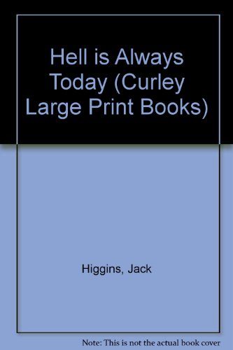 9780792715207: Hell Is Always Today/Largeprint (Curley Large Print Books)