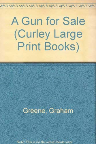 Beispielbild fr A Gun for Sale (Curley Large Print Books) zum Verkauf von Antiquariat Armebooks