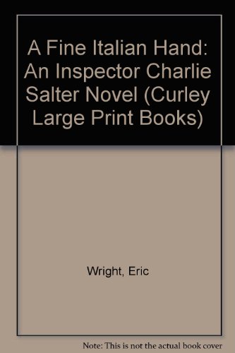 9780792715641: A Fine Italian Hand: An Inspector Charlie Salter Novel (Curley Large Print Books)