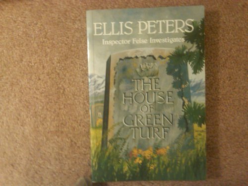 The House of Green Turf (Paragon Large Print) (9780792715825) by Peters, Ellis